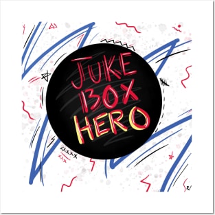 Juke Box Hero Posters and Art